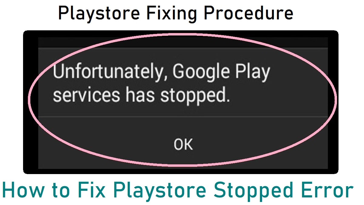 Google Play Services has Stopped Error in Android [Solution]