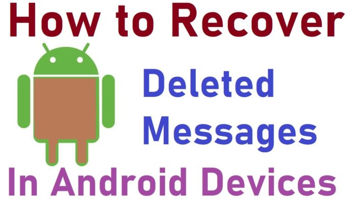 Recover Deleted Messages in Android OS